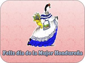 Feliz día de la mujer hondureña