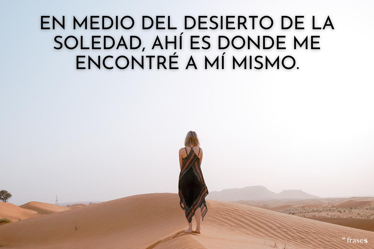 60 Frases De Soledad Para Encontrar Confort Tranquilidad Y Expresión