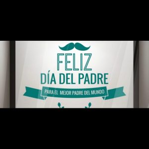 Día del PADRE en imágenes hermosas con frases para compartir