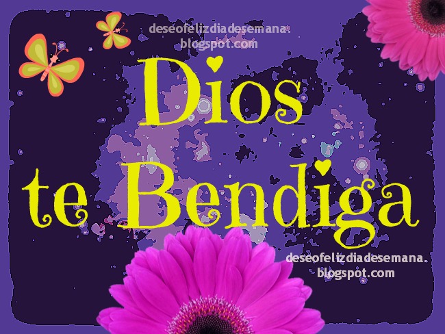 Dios Te Bendiga En Este Día Hoy Y Siempre Amor Mío