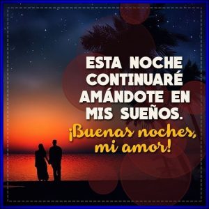 Felices sueños mi amor