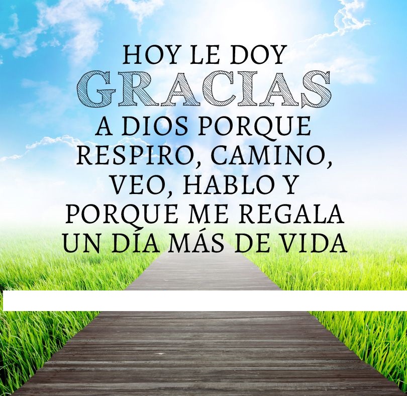 Los mejores mensajes de gratitud a Dios por la vida y sus bendiciones Los mejores mensajes de gratitud a Dios por la vida y sus bendiciones
